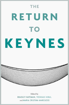 The Return to Keynes