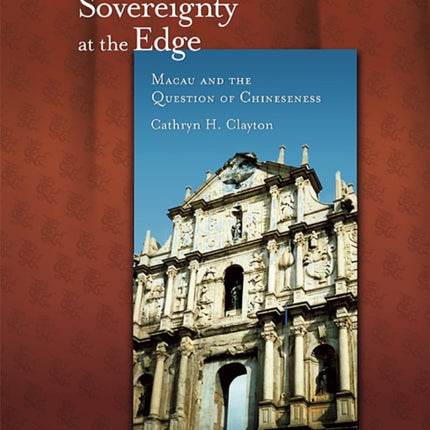 Sovereignty at the Edge  Macau and the Question