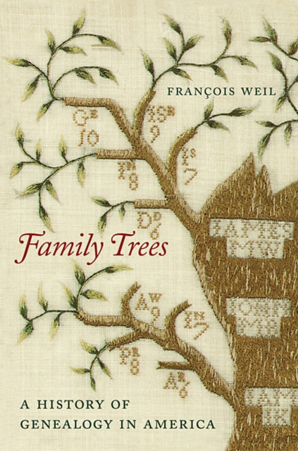 Family Trees: A History of Genealogy in America