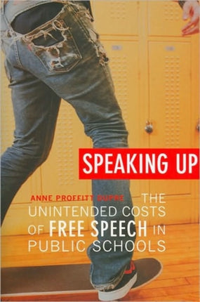 Speaking Up: The Unintended Costs of Free Speech in Public Schools