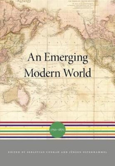 An Emerging Modern World: 1750 1870