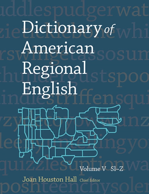 Dictionary of American Regional English: Volume V