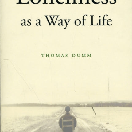 Loneliness as a Way of Life