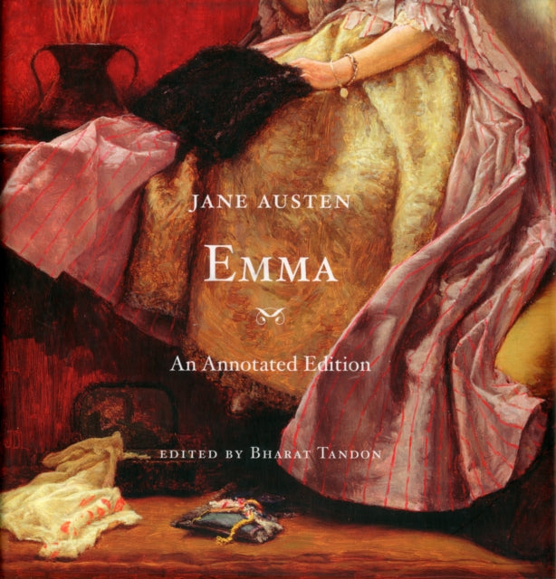 Emma: An Annotated Edition