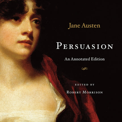 Persuasion: An Annotated Edition