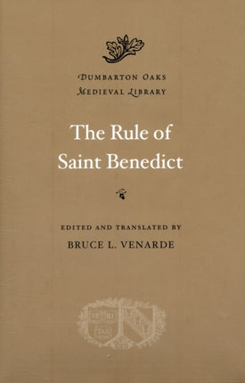 The Rule of Saint Benedict