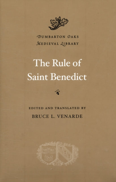 The Rule of Saint Benedict