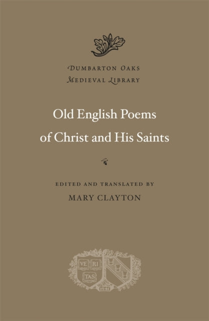 Old English Poems of Christ and His Saints