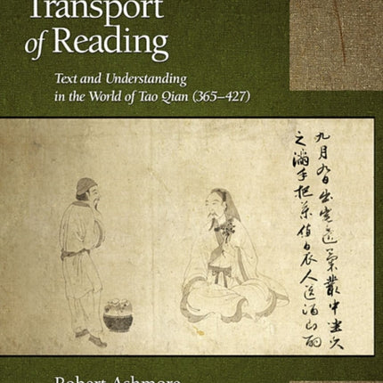 The Transport of Reading: Text and Understanding in the World of Tao Qian (365–427)