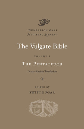 The Vulgate Bible: Volume I: The Pentateuch: Douay-Rheims Translation