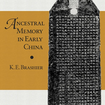 Ancestral Memory in Early China