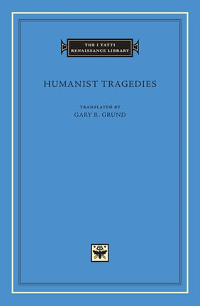 Humanist Tragedies