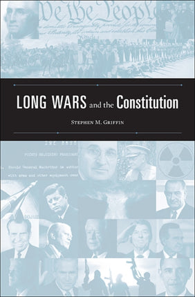 Long Wars and the Constitution