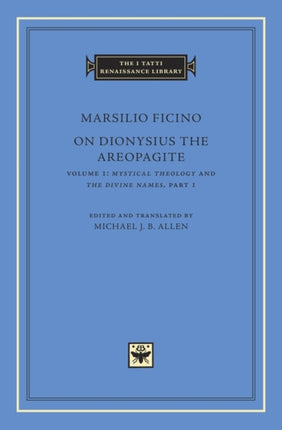 On Dionysius the Areopagite Volume 1  Mystical Theology and The Divine Names Part I