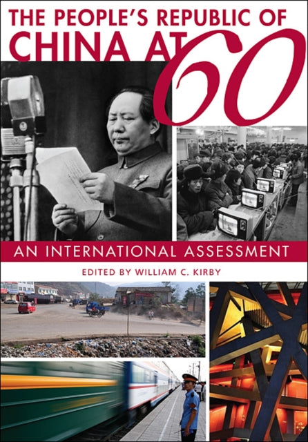 The People’s Republic of China at 60: An International Assessment