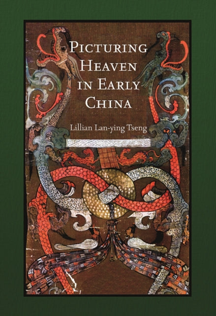 Picturing Heaven in Early China