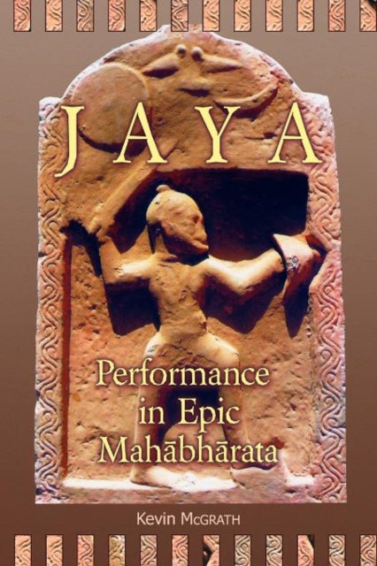 Jaya: Performance in Epic Mahābhārata