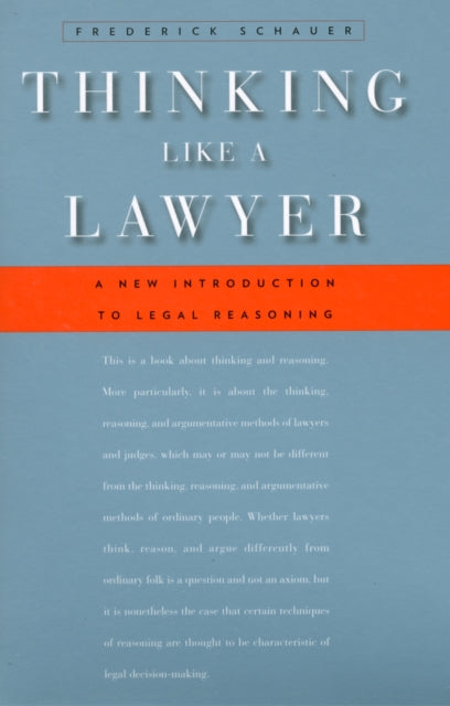 Thinking Like a Lawyer: A New Introduction to Legal Reasoning