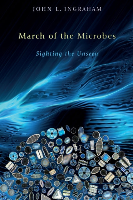 March of the Microbes: Sighting the Unseen