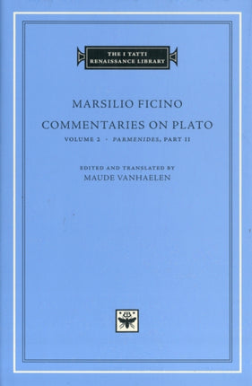 Commentaries on Plato: Volume 2 Parmenides: Part II