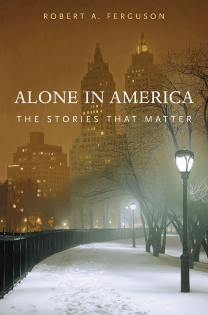 Alone in America: The Stories That Matter