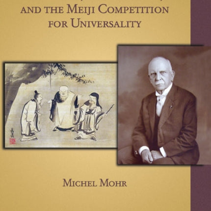 Buddhism, Unitarianism, and the Meiji Competition for Universality