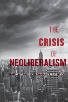 The Crisis of Neoliberalism