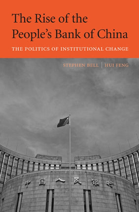 The Rise of the Peoples Bank of China