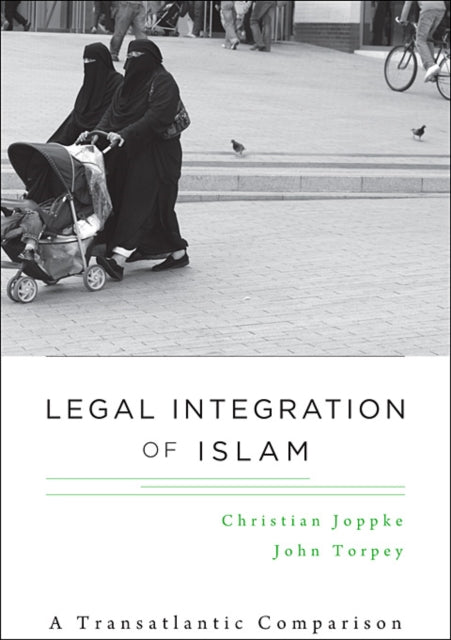 Legal Integration of Islam A Transatlantic