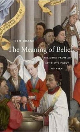 The Meaning of Belief: Religion from an Atheist’s Point of View