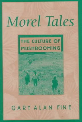 Morel Tales