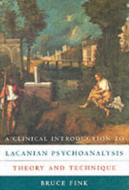 A Clinical Introduction to Lacanian