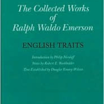 Collected Works of Ralph Waldo Emerson: Volume V: English Traits