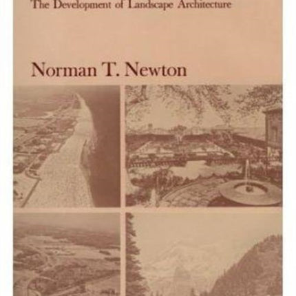 Design on the Land: The Development of Landscape Architecture