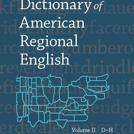 Dictionary of American Regional English: Volume II