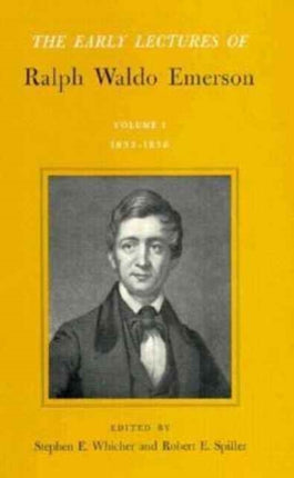 Early Lectures of Ralph Waldo Emerson: Volume I: 1833–1836