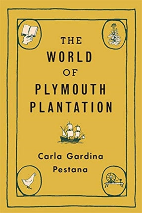 The World of Plymouth Plantation