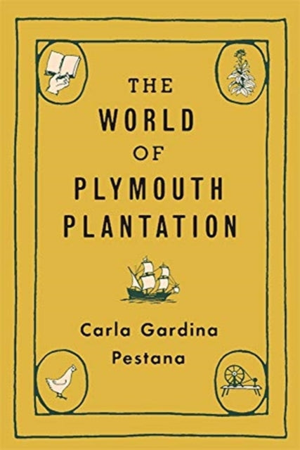 The World of Plymouth Plantation