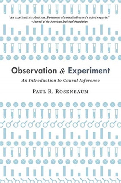 Observation and Experiment  An Introduction to Causal Inference