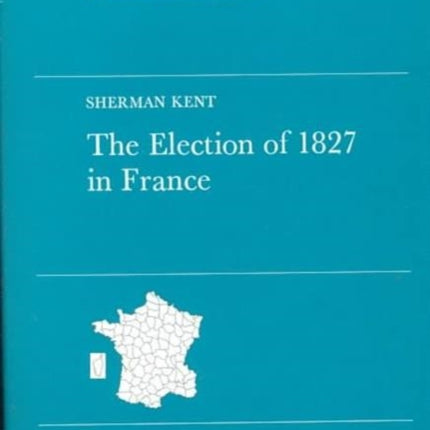 The Election of 1827 in France