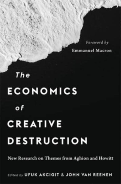 The Economics of Creative Destruction: New Research on Themes from Aghion and Howitt