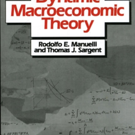 Exercises in Dynamic Macroeconomic Theory
