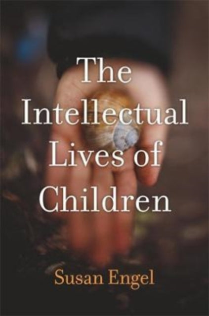 The Intellectual Lives of Children