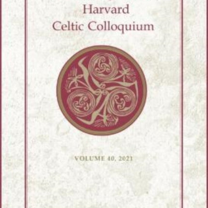 Proceedings of the Harvard Celtic Colloquium 40