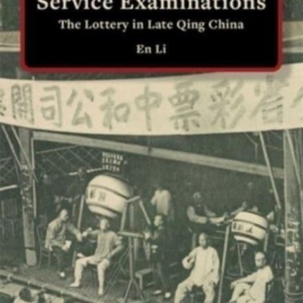 Betting on the Civil Service Examinations