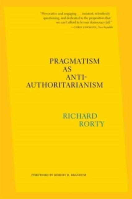 Pragmatism as AntiAuthoritarianism