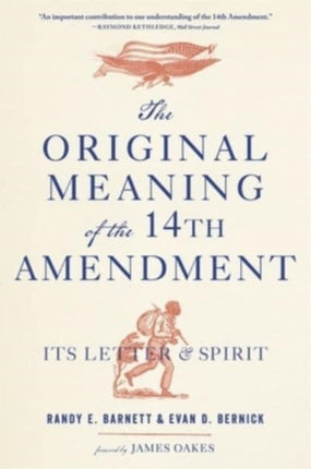 The Original Meaning of the Fourteenth Amendment