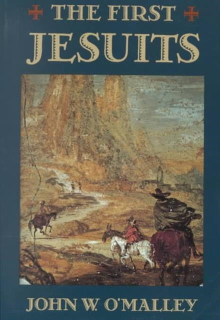 The First Jesuits