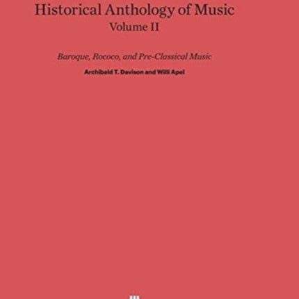 Historical Anthology of Music Volume II Baroque