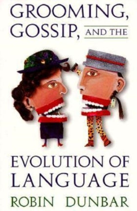 Grooming Gossip and the Evolution of Language